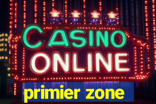 primier zone